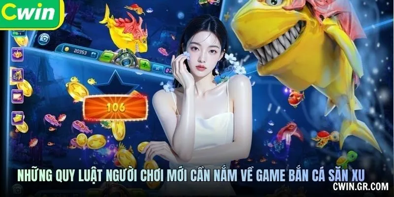 Những quy luật người chơi mới cần nắm về game bắn cá săn xu